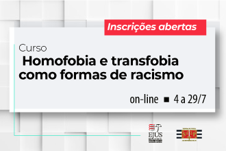 HOMOFOBIA E TRANSFOBIA COMO FORMAS DE RACISMO