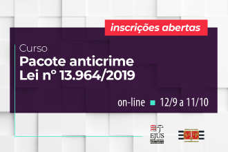 PACOTE ANTICRIME - LEI Nº 13.964/2019