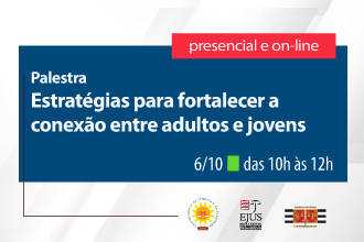Estratégias para fortalecer a conexão entre adultos e jovens 