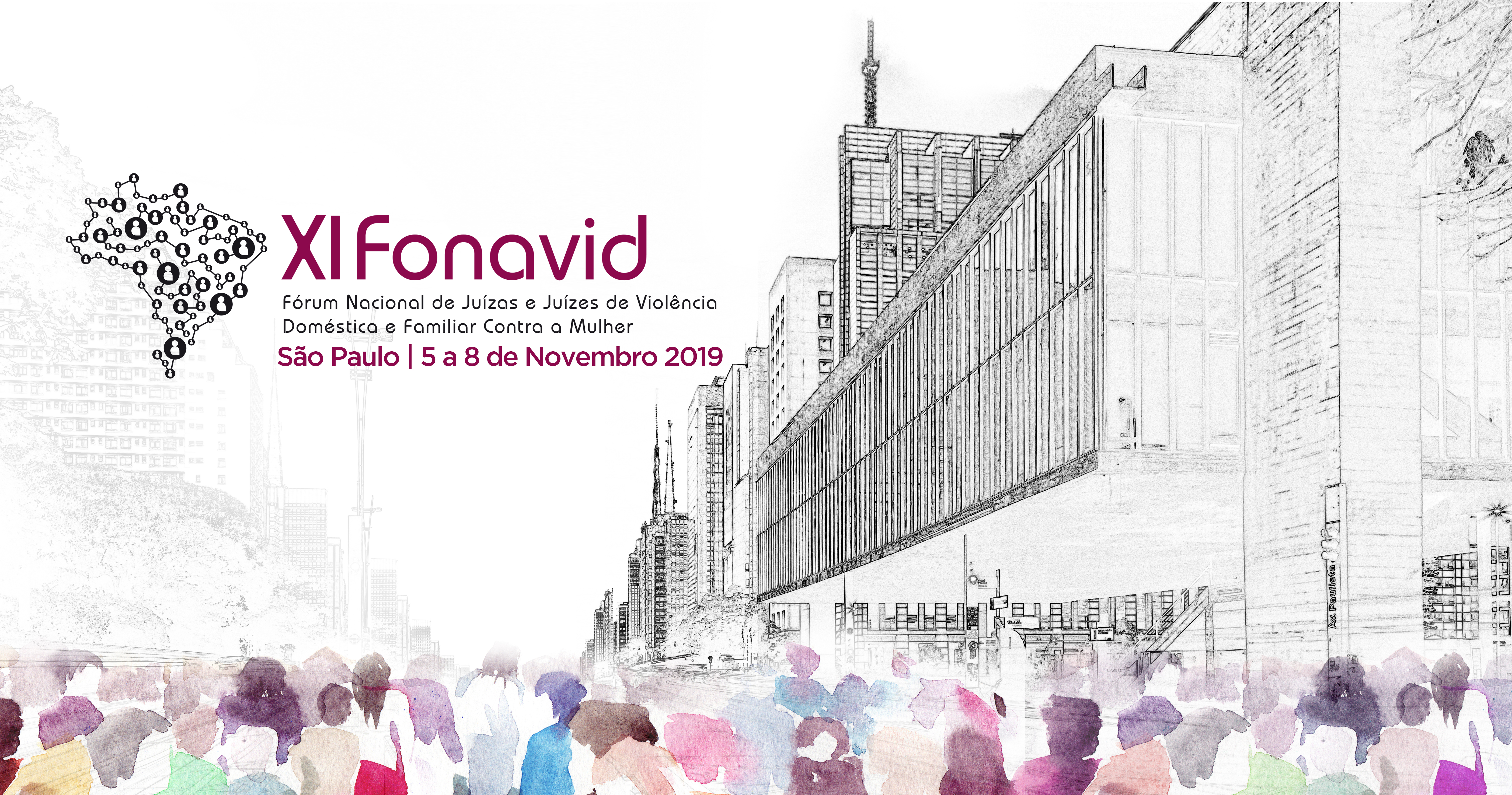XI FONAVID Fórum Nacional de Juízas e Juízes de Violência Domestica e Familiar Contra a Mulher