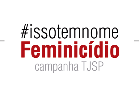 Campanha Isso tem nome: Feminicídio