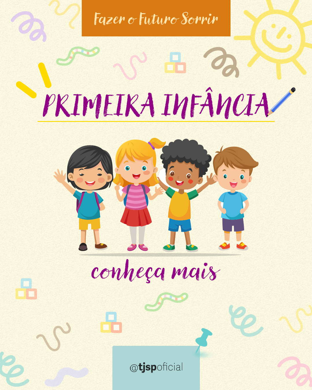 Fazer o Futuro Sorrir - Primeira Infância