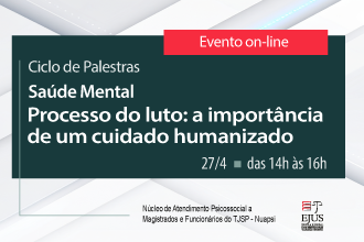 Palestra - Processo do luto - A importância de um cuidado humanizado 