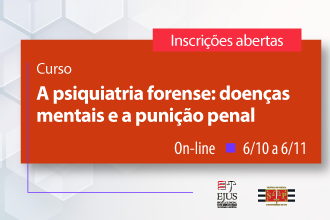 A psiquiatria forense: doenças mentais e a punição penal