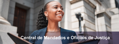 Central de Mandados e Oficiais de Justiça